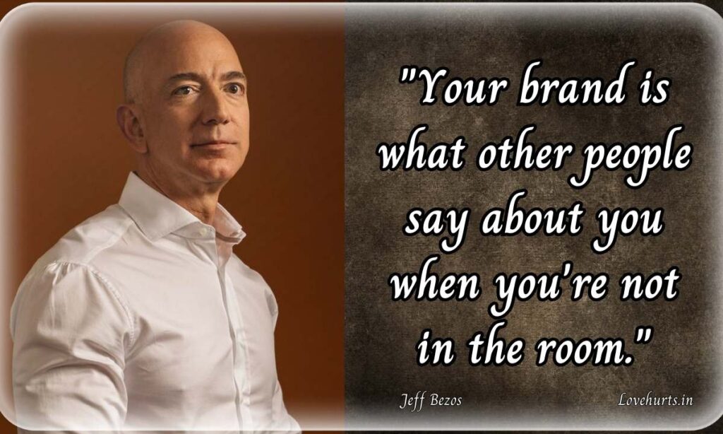 jeff bezos brand quote,